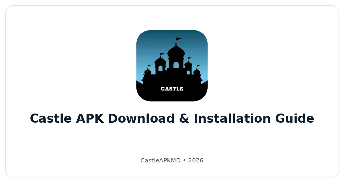 Castle APK Download Guide illustration