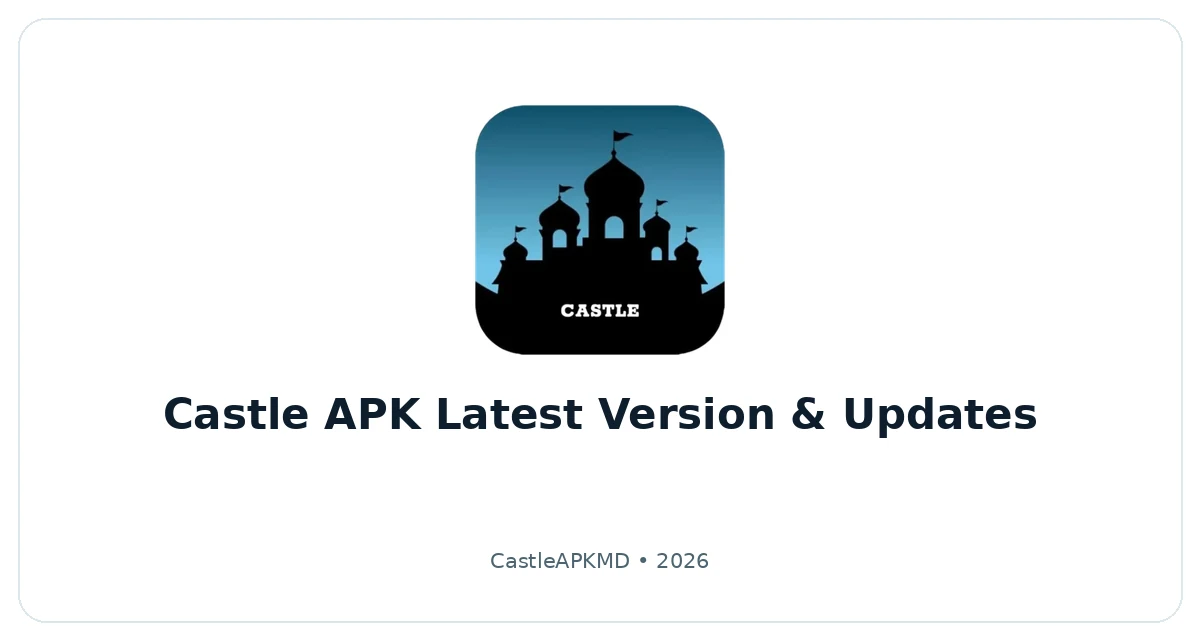 Castle APK Old Version illustration